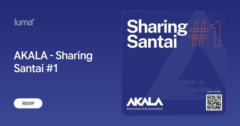 AKALA - Sharing Santai #1